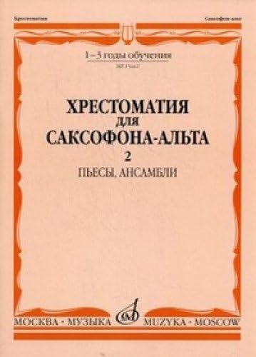 Music reader for alto saxophone Part 2 Music school 1 3 Pieces ensembles Ed M Shaposhnikova