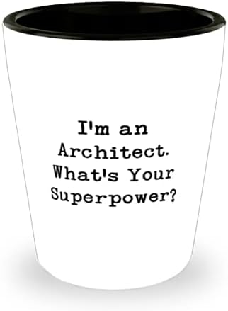 Ja sam arhitekta. Koja je tvoja supermoć? Arhitekt Shot Staklo, Inspirativni Arhitekt, Keramička Čaša Za
