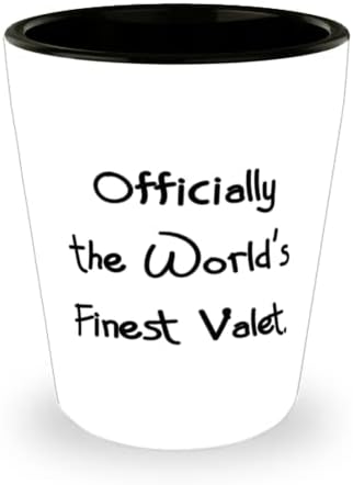 Cool Valet pokloni, zvanično najfiniji valet na svijetu, prekrasan odmor od muškaraca od muškaraca ,, Dan