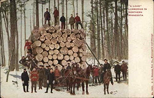 A Load - drvosječa u sjevernoj Minnesota sječe originalni antički razglednica