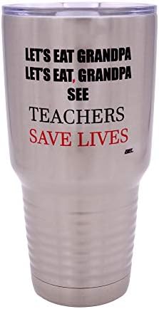 Rogue River Tactical Funny Teacher's Save Lives veliki 30oz putni čaša od nehrđajućeg čelika sa poklopcem