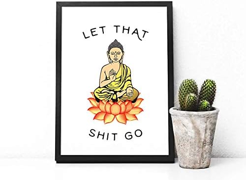 Pusti To Sranje Art Print Set Od 1 (12 X16) Zen Štampanje Yoga Soba Dekoracija Platno Budističke Grafike
